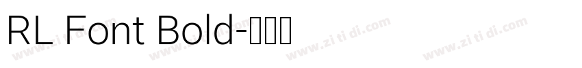 RL Font Bold字体转换